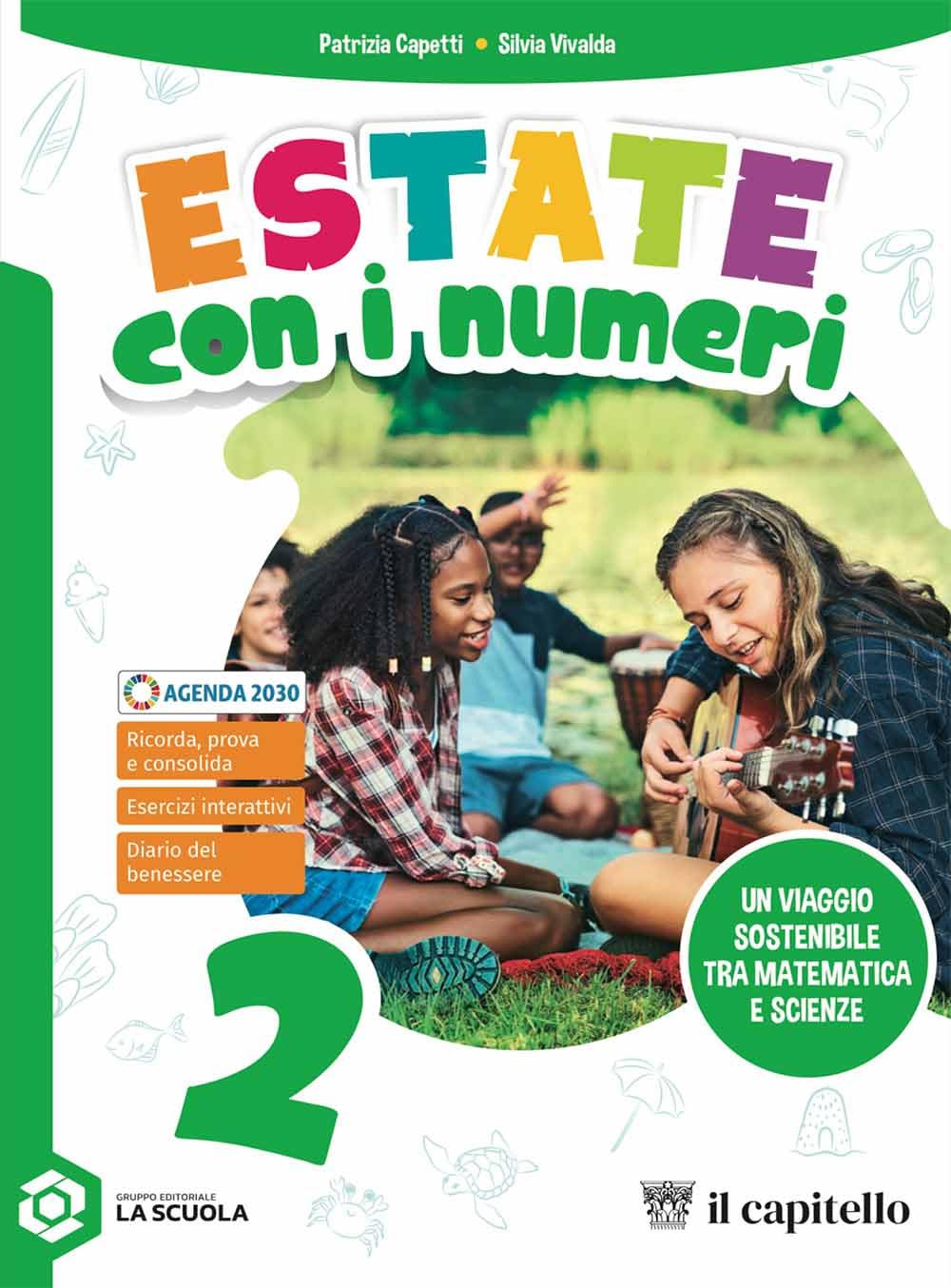 Estate con i numeri. Un viaggio sostenibile tra matematica e scienze. Per la Scuola media. Con e-book.