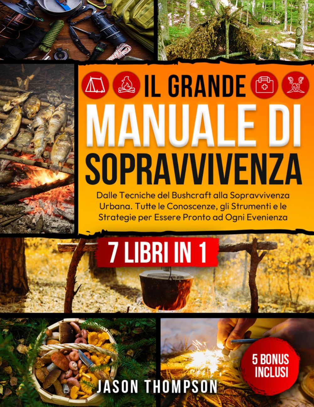 Il Grande Manuale di Sopravvivenza